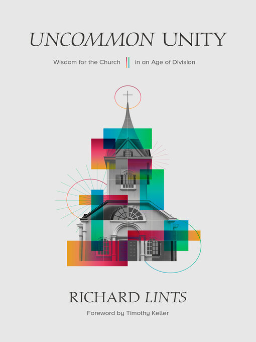 Title details for Uncommon Unity by Richard Lints - Available